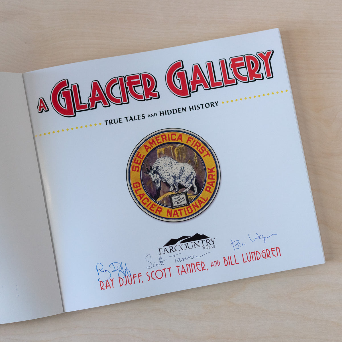 A Glacier Gallery: True Tales and Hidden History