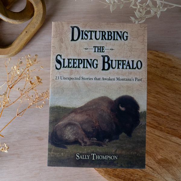 Disturbing the Sleeping Buffalo