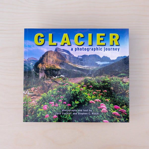 Glacier: A Photographic Journey