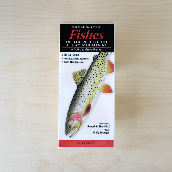 Quick Guide - Freshwater Fishes of the Northern Rocky Mountains