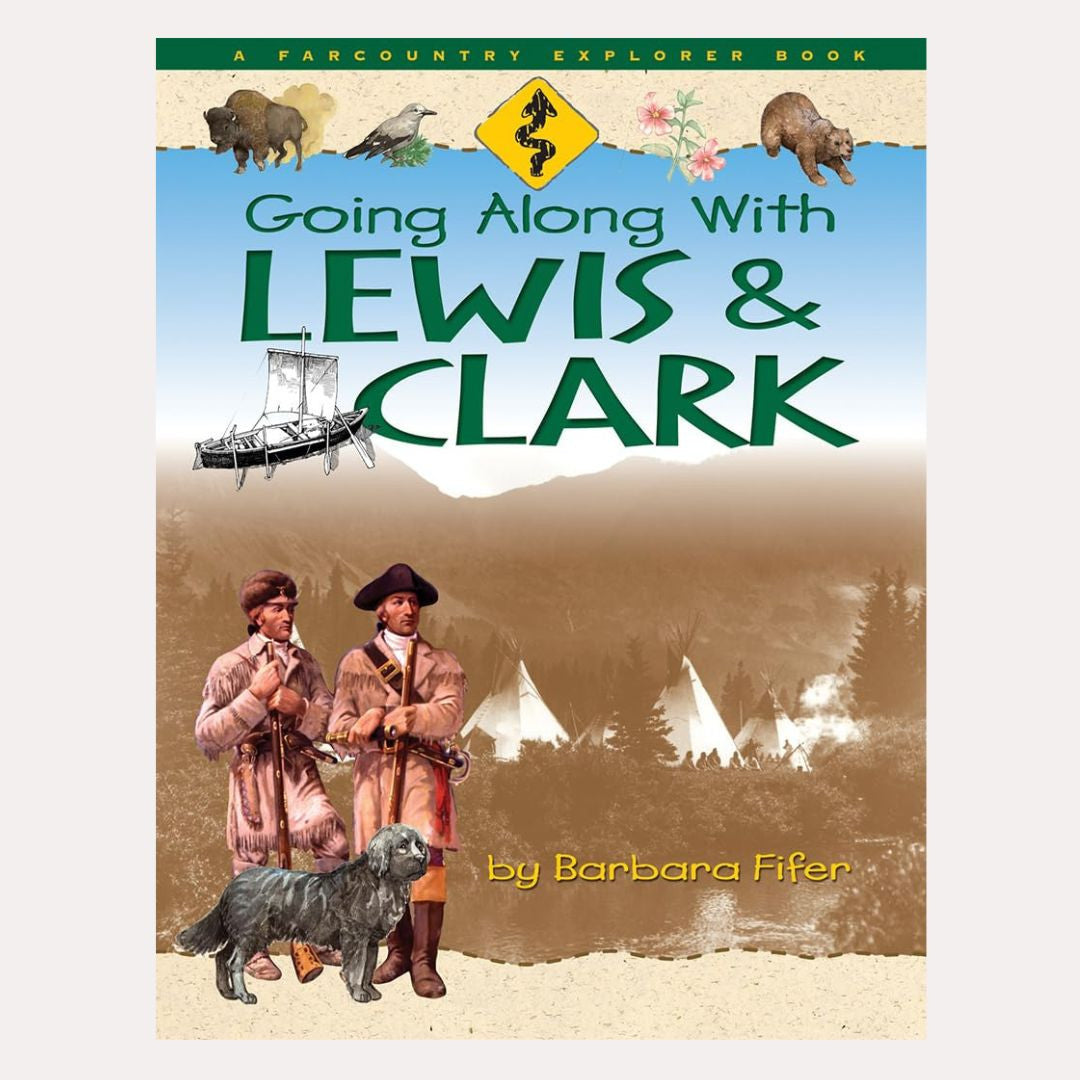 Going Along with Lewis and Clark