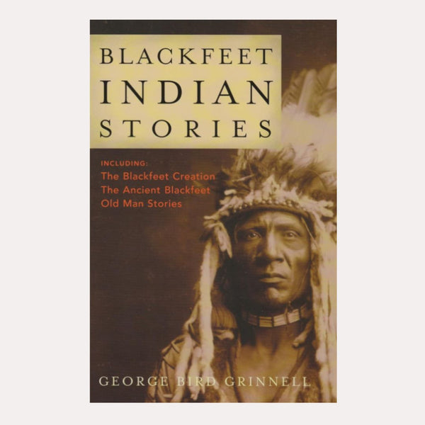 Blackfeet Indian Stories