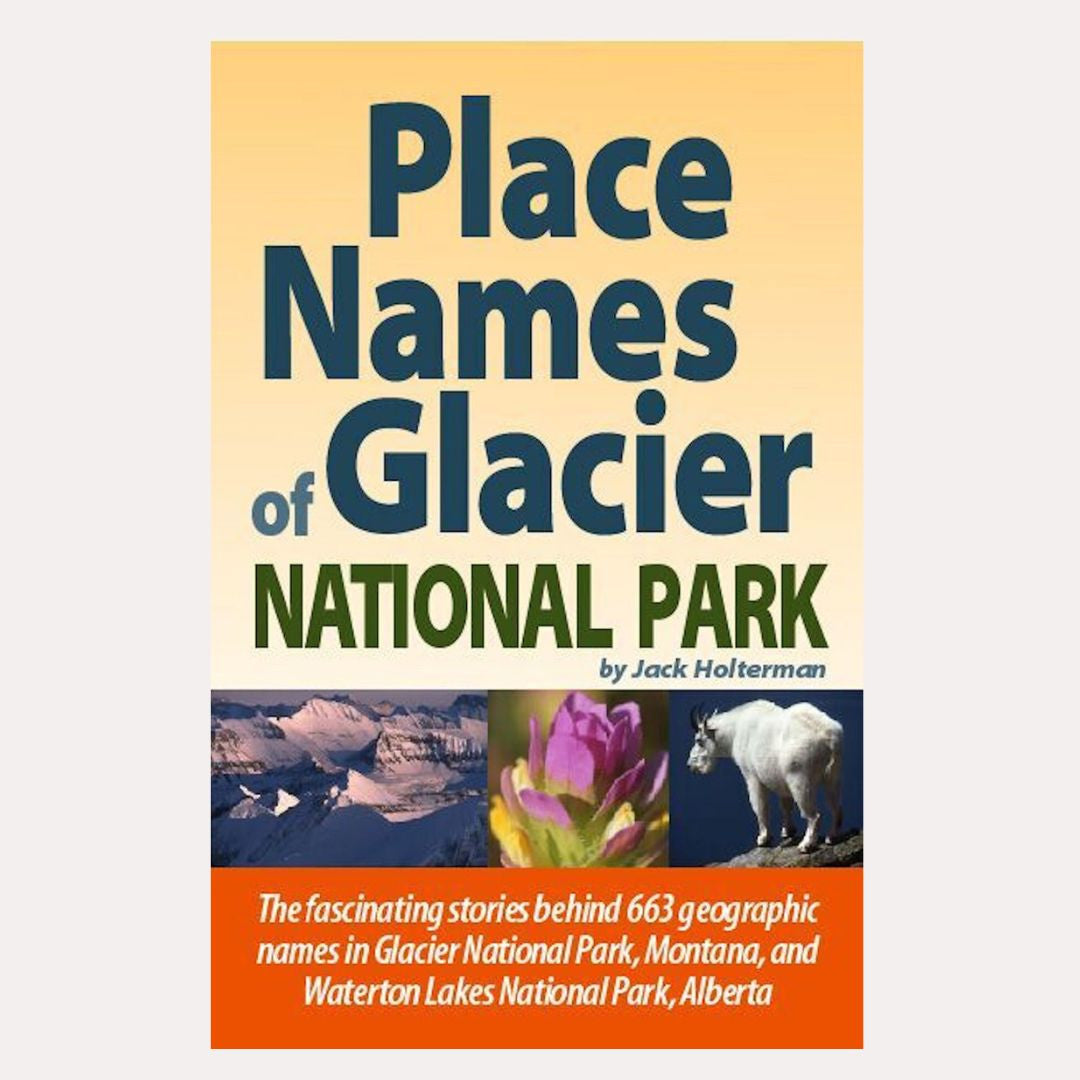 Place Names Of Glacier National Park