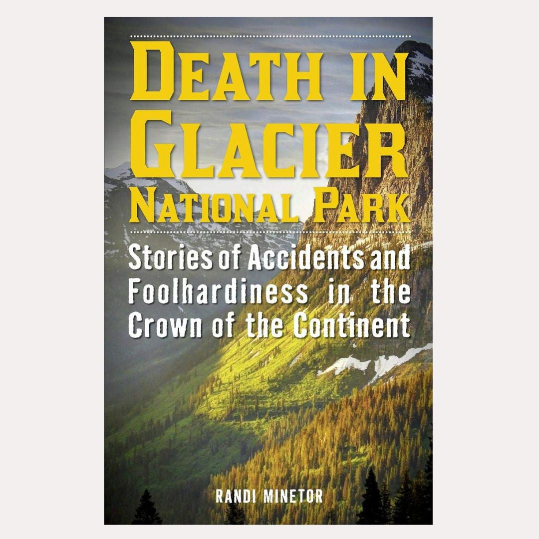 Death in Glacier National Park