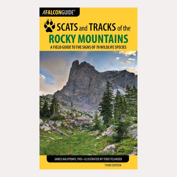 Scats & Tracks of the Rocky Mountains