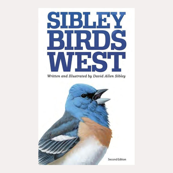 The Sibley Field Guide to Birds of Western North America