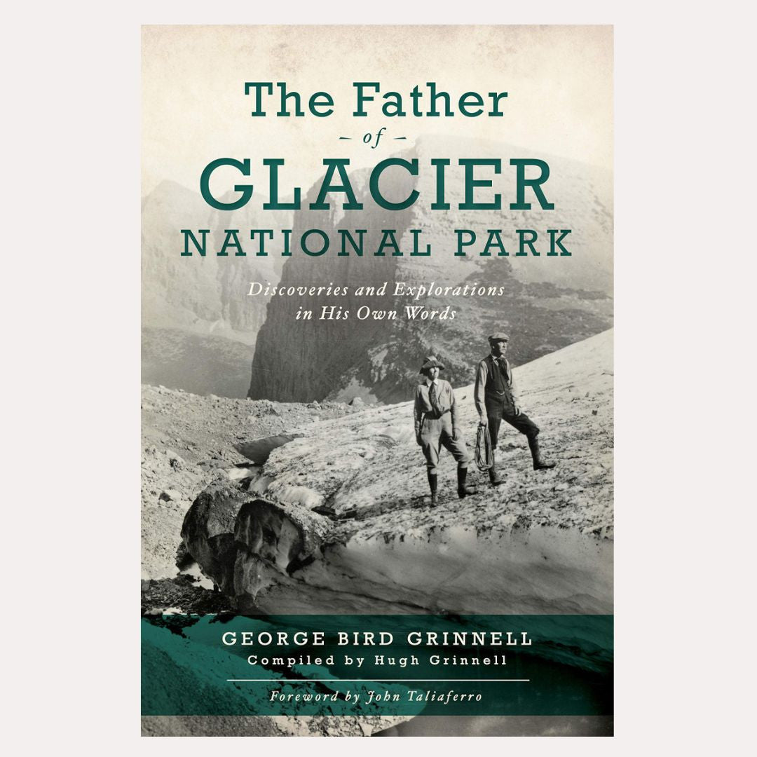 The Father of Glacier National Park