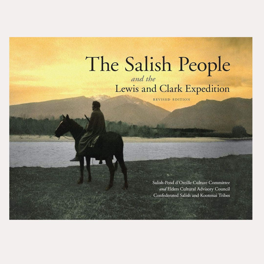 The Salish People and the Lewis and Clark Expedition