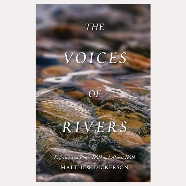 The Voices of Rivers