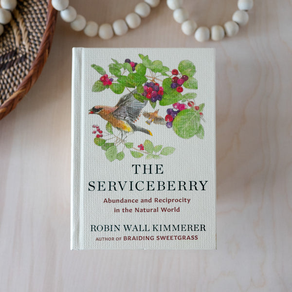 The Serviceberry: Abundance and Reciprocity in the Natural World